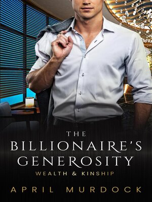 cover image of The Billionaire's Generosity